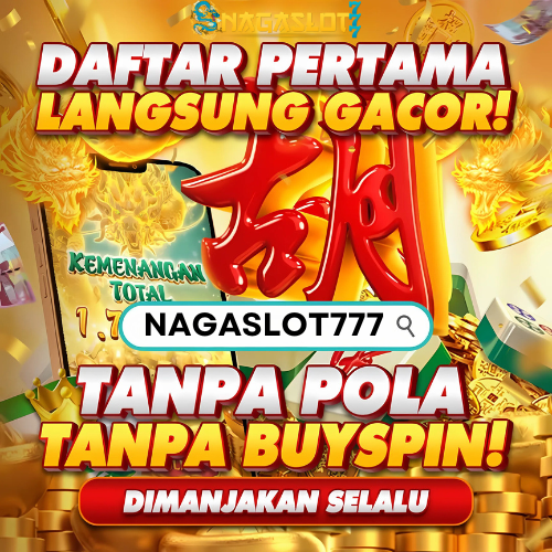 Slot Gacor Nagaslot777 Hari Ini: Bocoran Pola & Tips Menang Terbaru 2025